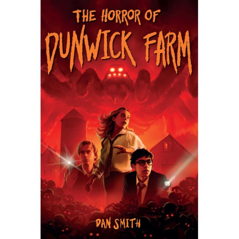 The Horror of Dunwick Farm -- Dan Smith